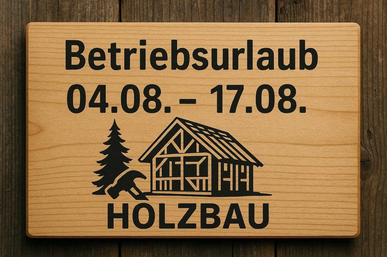 Betriebsurlaub-Holzbau